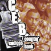 C.E.B. - Countin' Endless Bank (1993)