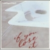 Last Days Of April - If You Lose It (2004)