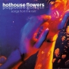 Hothouse Flowers - Songs From The Rain (1993)