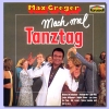 Max Greger - Mach Mal Tanztag 