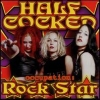 Halfcocked - Occupation: Rock Star (2000)