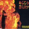 Cubanate - Body Burn (CD5)