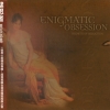 Enigmatic Obsession - Secrets Of Seduction (2006)