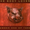 The Body Lovers - Number One Of Three (1998)
