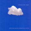 Mark Mahoney - If Dreams Were Clouds (2004)