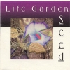 Life Garden - Seed (1993)