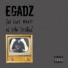 Egadz - You Got Beef In The Studio? (2008)