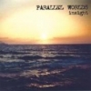 Parallel Worlds - Insight (2004)
