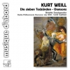 Kurt Weill - Die Sieben Todsünden / Chansons (2006)