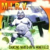 Mirv Haggard - Dancing Naked In A Minefield (1999)