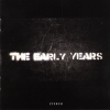 The Early Years - The Early Years (2006)