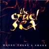 The Cruel Sea - Where There's Smoke (2001)