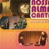 Nossa alma canta - I Was Made For Bossa (2008)