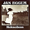 Jan Eggum - Heksedans (1996)