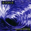 B-Ton-K - Semi Hum@n Being (1998)