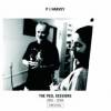 PJ Harvey - The Peel Sessions 1991 - 2004 (2006)