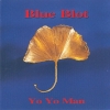 Blue Blot - Yo Yo Man (1994)