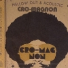 Cro-Magnon - Mellow Out & Acoustic (2008)