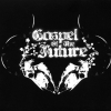 Gospel of the future - Gospel Of The Future (2007)