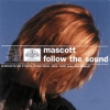 Mascott - Follow The Sound (2000)