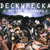 Deckwrecka - A Better Tomorrow? (2002)