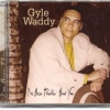 Gyle Waddy - I've Been Thinkin' 'Bout You (1999)