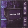 Vision Talk - Dirty Italo Disco (2009)