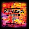 DELUHI - Mahadeva - Single (2008)