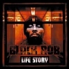 Black Rob - Life Story (2000)