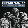 Ludwig Von 88 - Ce Jour Heureux Est Plein D'Allegresse (1990)