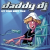 Daddy DJ - Let Your Body Talk (2001)