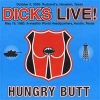 Dicks - Hungry Butt (2006)
