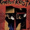 Korpus Kristi - Korpus Kristi (1981)