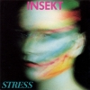 Insekt - Stress (1990)