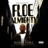 Edgar Allen Floe - Floe Almighty: The Remixture (2008)