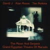 David J - The Moon And Serpent Grand Egyptian Theatre Of Marvels (1996)