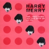 Harry Merry - Well, Here's Another Nice Mess You've Got Me Into (2004)