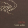 Ludicra - Fex Urbis Lex Orbis (2006)