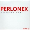 Perlonex - Peripherique (2001)