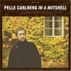 Pelle Carlberg - In A Nutshell (2007)