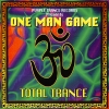 One Man Game - Total Trance (1997)