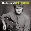 Ricky Skaggs - The Essential Ricky Skaggs (2003)