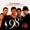 98 Degrees - Give Me Just One Night (Una Noche)