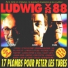 Ludwig Von 88 - 17 Plombs Pour Péter Les Tubes (1994)