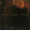 David Lynch - Polish Night Music (2007)