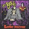 The Barbs - Lupine Peroxide (2004)