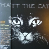 Matthew Larkin Cassell - Matt The Cat (2008)