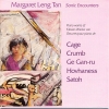 Margaret Leng Tan - Sonic Encounters (1988)