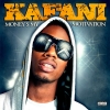 Kafani - Money's My Motivation (2007)