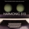 Harmonic 313 - When Machines Exceed Human Intelligence (2009)